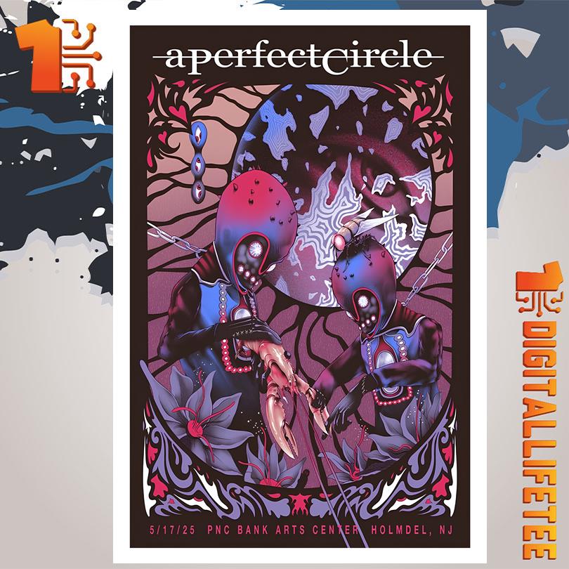 A Perfect Circle Holmdel NJ 5 17 25 PNC Bank Arts Center Tour Poster