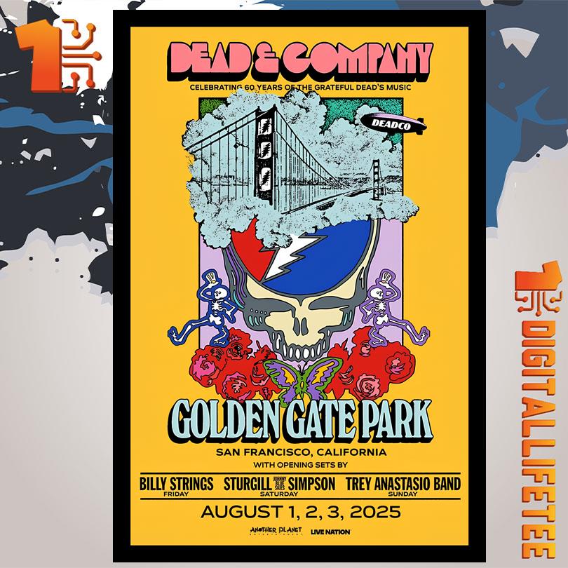 Dead And Company August 1 2 3 2025 Golden Gate Park San Francisco CA Poster