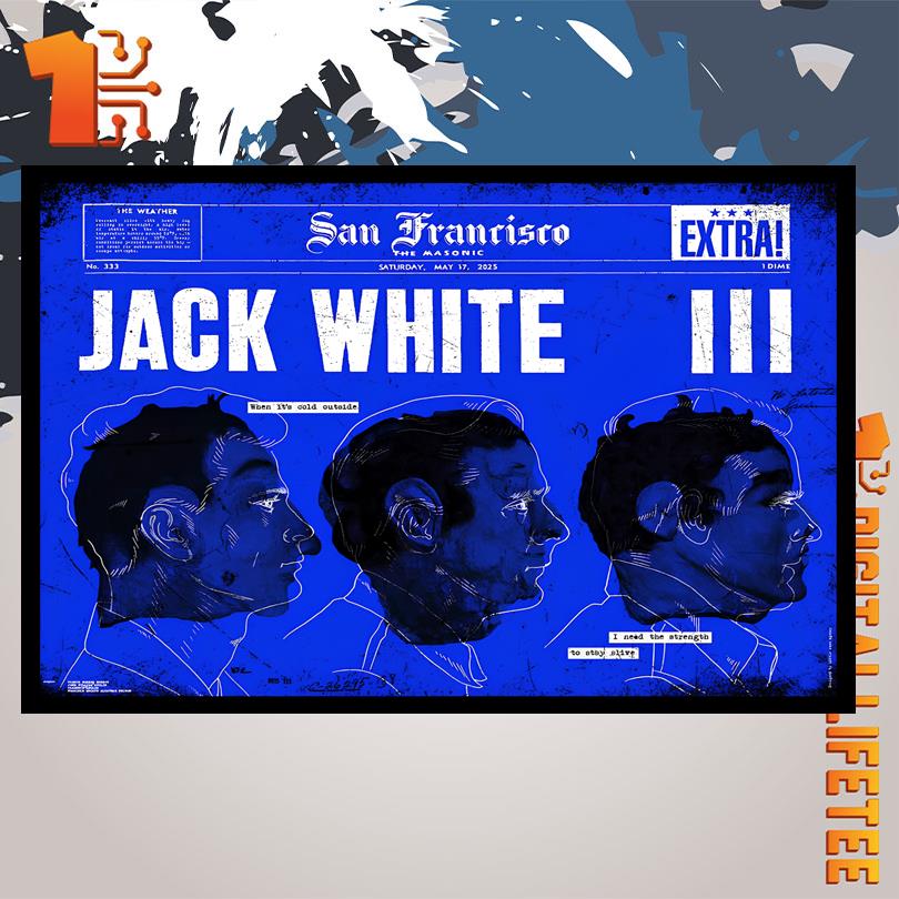 Jack White May 17 2025 The Masonic in San Francisco CA Tour Poster