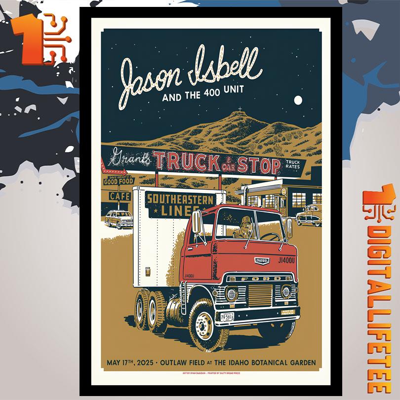 Jason Isbell And The 400 Unit Boise ID 5 17 25 Outlaw Field Boise Tour Poster