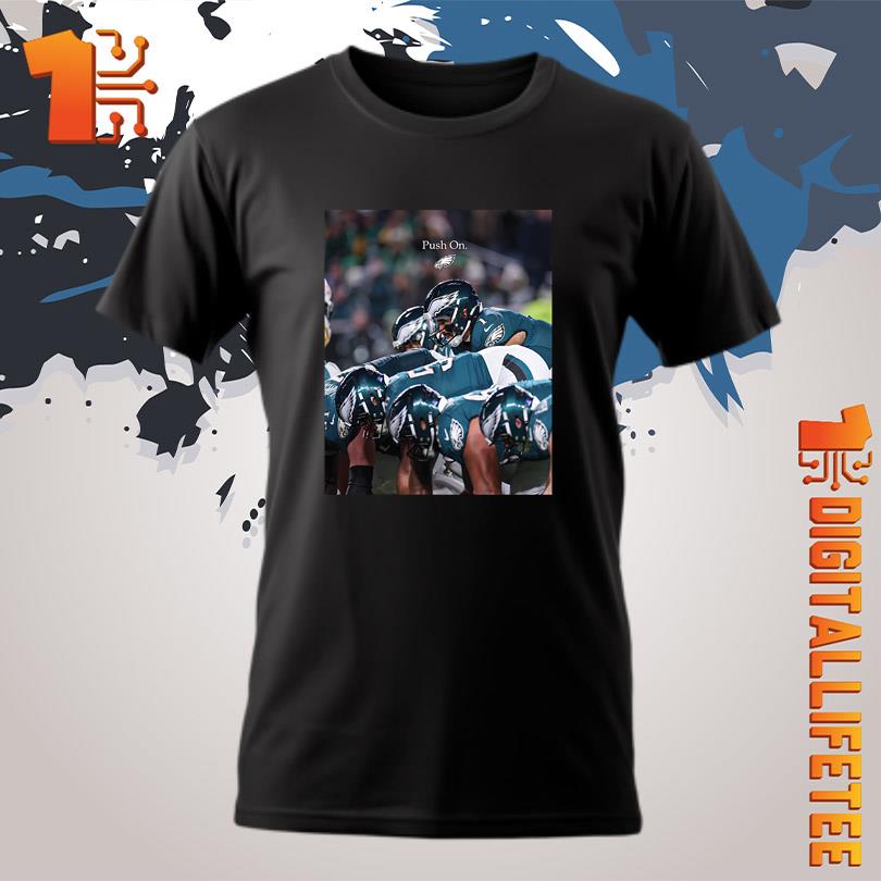 Philadelphia Eagles Push On T-Shirt