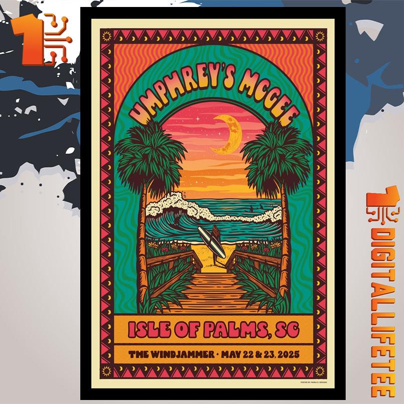 Umphreys McGee May 22 23 2025 The Windjammer Isle of Palms SC Tour Poster